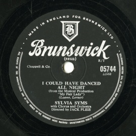 ySPՁzGB BRUNSWICK 05744 SYLVIA SYMS Loewe,Lerner I COULD HAVE DANCED ALL NIGHT (from the Musical Production &quot;My Fair Lady&quot;)/Stallman,Shapiro BE GOOD (To Me)