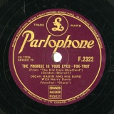 ySPՁzGB PARLO F.2322 OSCAR RABIN Gordon-Sherwin THE PROMISE IN YOUR EYES -FOX-TROT (From&quot;The Kid from Stratford&quot;)/Bernard-Purcell GIRL IN BLUE -FOX-TROT (Featured in Film &quot;London Belongs to Me&quot;)