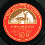 ySPՁzGB HMV D.A.311 JOHN McCORMACK SULLIVAN MY IRISH SONG OF SONGS/Sanders MY LITTLE TOWN IN THE OULD COUNTY DOWN