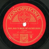 【SP盤】GB  ZONOPHONE G.O.28 SIR HARRY LAUDER BACK,BACK TO WHEBER THE HEATHER GROWS/I THINK I LL GET WED IN THE SUMMER
