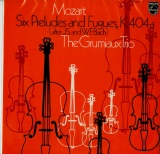 JP PHILIPS X7520 グリュミュオー三重奏団 モーツァルト「6つのプレリュードとフーガ」