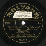 【SP盤】DE Polydor 95470 Wilhelm Furtwangler Die Hebriden(Die Fingalshohle)Ouverture,�T.Teil/�U.Teil