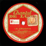 【SP盤】GB Chantal N2088 MARGUERITE THYS&MAURICE WEYNANDT&LOU S RICHARD LE CRUXIFIX/FAUST TRIO FINAL