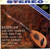 GB Mercury AMS16028 ドラティ・フィルハモニアフンガリカ レスピーギ・リュートのための古風な舞曲とアリア
