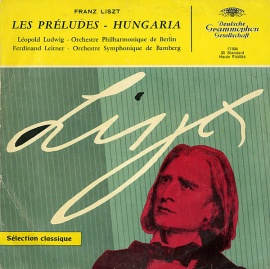 DE DGG 17 034 ルートヴィヒ&amp;ライトナー リスト・交響詩3番「レ・プレリュード」、9番「ハンガリー」